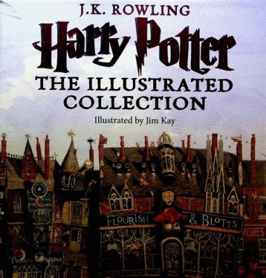 How Many Illustrated Harry Potter Books Are There: A Detailed Exploration