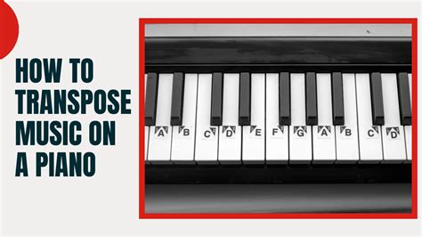 what is transpose in music and how does it affect the key of a piece?