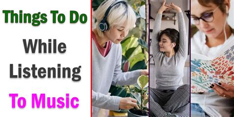 what to do while listening to music